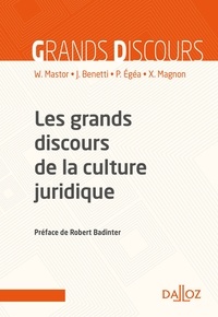 Wanda Mastor et Julie Benetti - Les grands discours de la culture juridique - 2e ed..