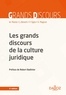 Wanda Mastor et Julie Benetti - Les grands discours de la culture juridique.