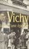 Vichy la fin d'une époque