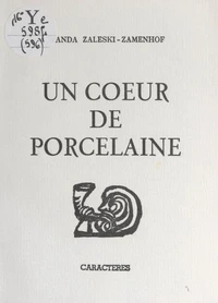Un cœur de porcelaine