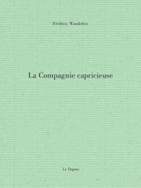 La compagnie capricieuse