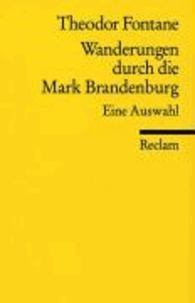 Wanderungen durch die Mark Brandenburg. Eine Auswahl.