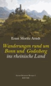 Wanderungen rund um Bonn und Godesberg ins rheinische Land - Edition Rheinische Bibliothek, Band 1.