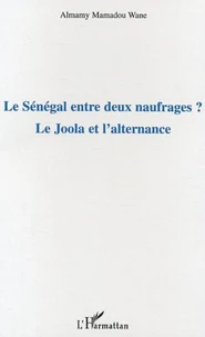 Le Sénégal entre deux naufrages ?