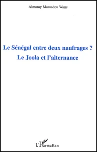 Le Sénégal entre deux naufrages ?