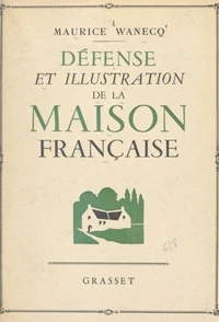 Défense et illustration de la maison française