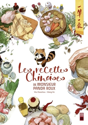 Les recettes chinoises de Monsieur Panda Roux