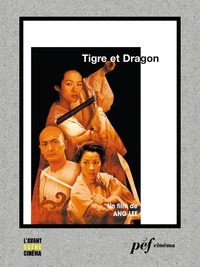Wang Hui-Ling et James Schamus - Tigre et dragon - Scénario du film.