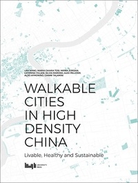  WANG LAN - Walkable Cities in High Density China.