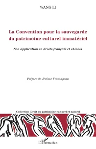 La Convention pour la sauvegarde du patrimoine culturel immatériel