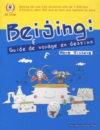 Beijing : guide de voyage en dessins