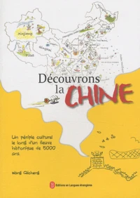 Découvrons la Chine