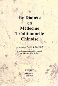  Wang Xi Zhe - Le Diabète en Médecine Traditionnelle Chinoise.