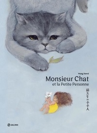 Wang Yuwei - Monsieur Chat et la Petite Personne.