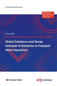 Global Existence and Decay Estimate of Solutions to Damped Wave Equations