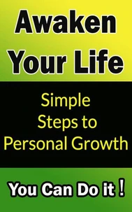 Awaken Your Life