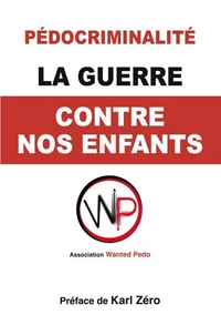 La guerre contre nos enfants