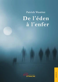 De l'Eden à l'enfer Tome 1