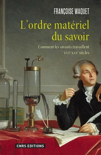 L'ordre matériel du savoir