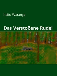 Das Verstoßene Rudel