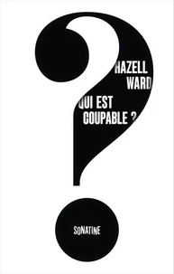 Qui est coupable ?