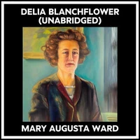 Delia Blanchflower (Unabridged)