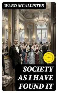 Society as I Have Found It
