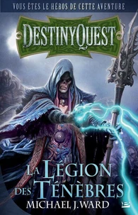 DestinyQuest : La Légion des Ténèbres