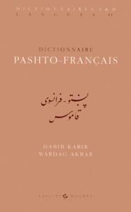 Wardag Akbar et Habib Kabir - Dictionnaire pashto-français.