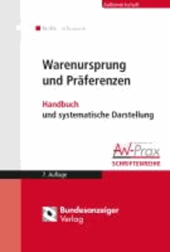 Warenursprung und Präferenzen - Handbuch und systematische Darstellung.
