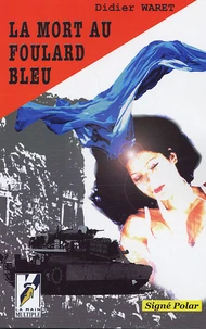 La mort au foulard bleu
