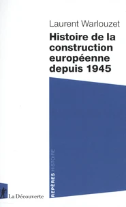 Histoire de la construction européenne depuis 1945