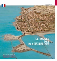 Le musée des plans-reliefs
