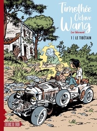  Warnant et Bruno Wesel - Timothée Octave Wang Tome 1 : Le Tibétain.