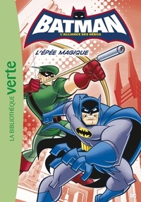  Warner Bros - Batman 02 - L'épée magique.