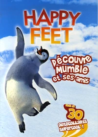 Découvre Mumble et ses amis