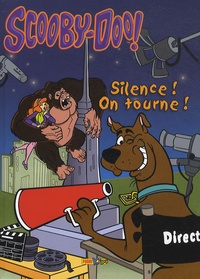  Warner Bros - Scooby-Doo Tome 7 : Silence ! On tourne !.