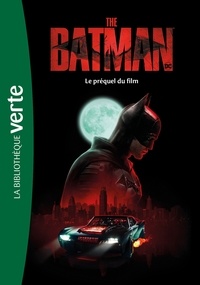  Warner Bros - The Batman - Le préquel du film.