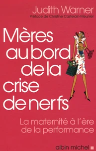 Mères au bord de la crise de nerf