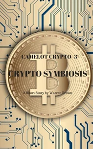 Camelot Crypto 3- Crypto Symbiosis