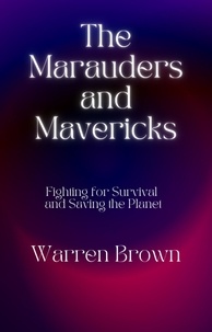  Warren Brown - The Marauders and Mavericks.