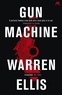 Warren Ellis - Gun Machine.