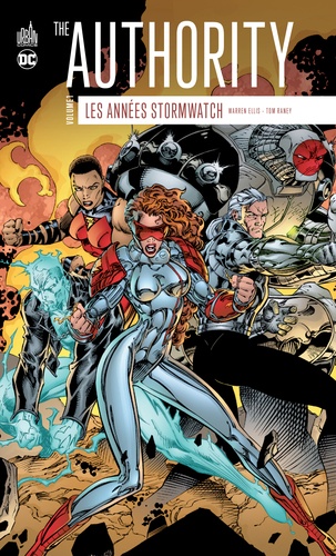 The authority, les années Stormwatch Tome 1