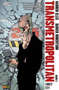 Transmetropolitan - Bd. 3: Lonely City
