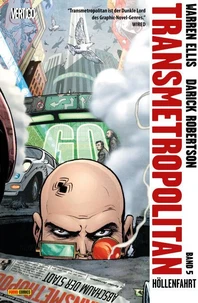 Transmetropolitan - Bd. 5: Höllenfahrt