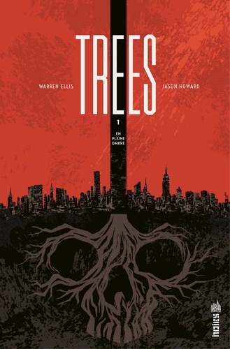 Trees - Tome 1. En pleine ombre