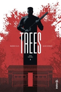 Warren Ellis et Jason Howard - Trees - Tome 3 - Trois Fortunes.