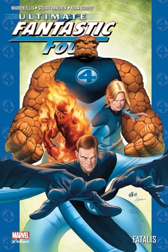 Warren Ellis et Stuart Immonen - Ultimate Fantastic Four Tome 2 : Fatalis.