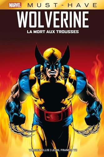 Warren Ellis - Wolverine : Not dead yet.