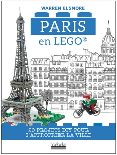 Warren Elsmore - Paris en Lego.